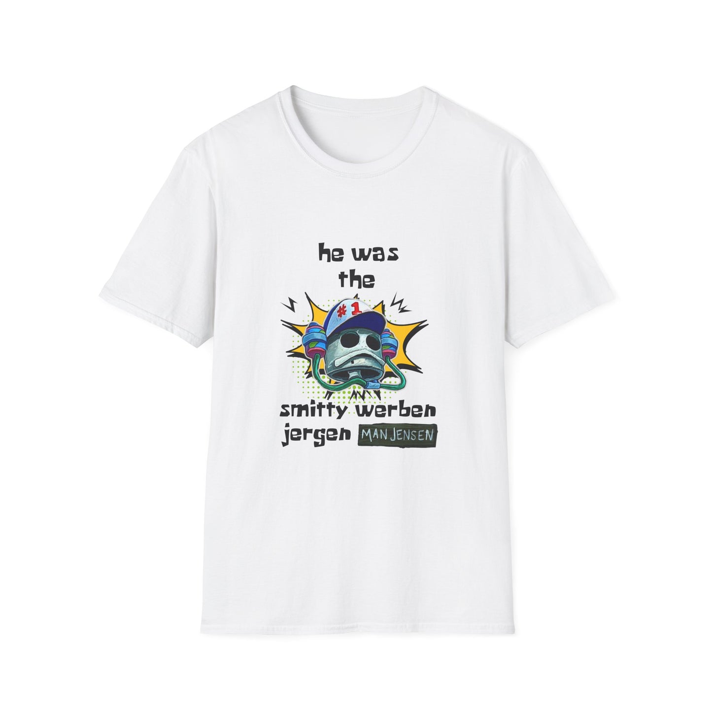 Smitty Werbenjagermanjensen T-Shirt – SpongeBob Inspired Stupid T-Shirt