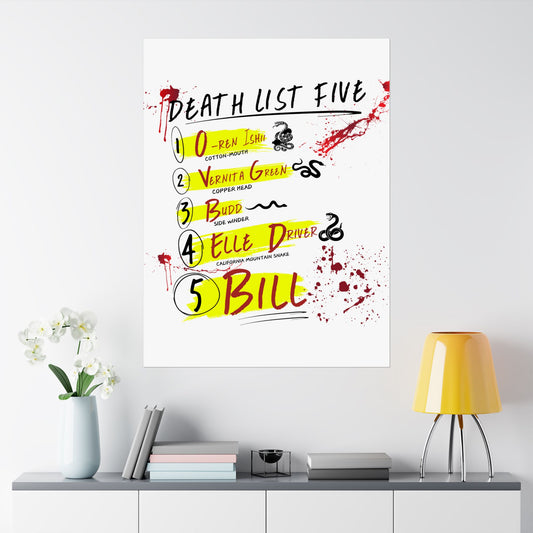 High-quality office poster inspired by the Kill Bill saga, featuring an artistic take on the Death List Five. Perfect for Tarantino fans and film enthusiasts, printed on premium matte archival paper for bold cinematic decor